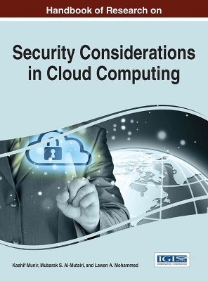 Handbook of Research on Security Considerations in Cloud Computing - 