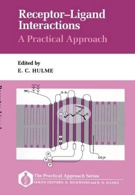 Receptor-Ligand Interactions: A Practical Approach - 