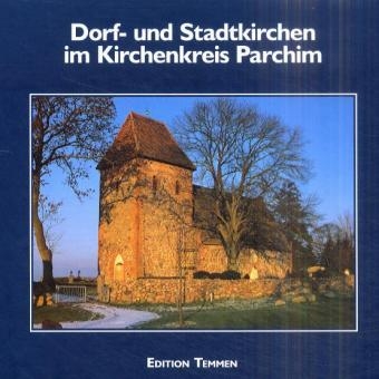 Dorf- und Stadtkirchen im Kirchenkreis Parchim