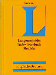 Langenscheidts Fachwörterbuch Medizin - Fritz J Nöhring