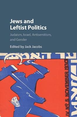 Jews and Leftist Politics - 