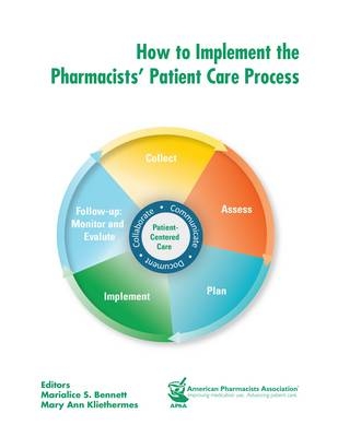 How to Implement the Pharmacists’ Patient Care Process - 