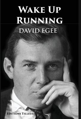 Wake Up Running - David Egee