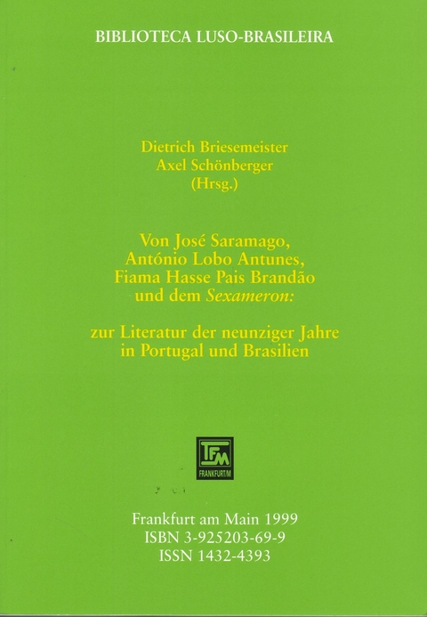 Von José Saramago, António Lobo Antunes, Fiama Hasse Brandão und dem Sexameron - 