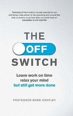 The Off Switch - Professor Mark Cropley