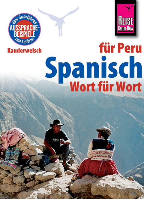 Spanisch für Peru - Wort für Wort - Grit Weirauch