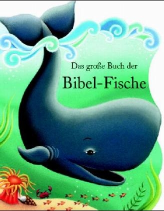 Das grosse Buch der Bibel-Fische