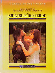 Shiatsu für Pferde - Pamela Hannay