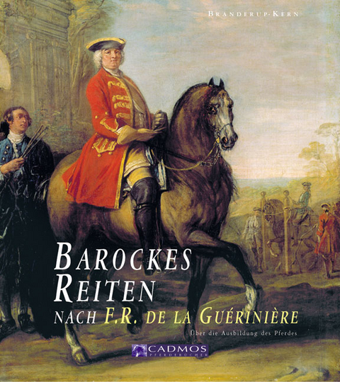 Barockes Reiten - Francois R de LaGueriniere