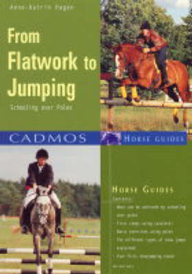 From Flatwork to Jumping - Anne-Katrin Hagen