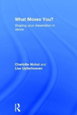 What Moves You? -  Charlotte Nichol,  Lise Uytterhoeven