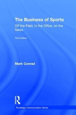 Business of Sports -  Mark Conrad