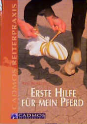 Erste Hilfe für mein Pferd - Anke Rüsbüldt