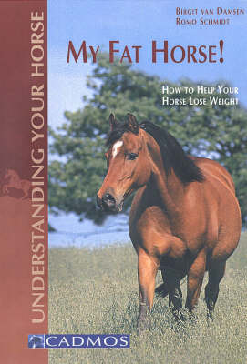 My Fat Horse! - Birgit van Damsen, Romo Schmidt