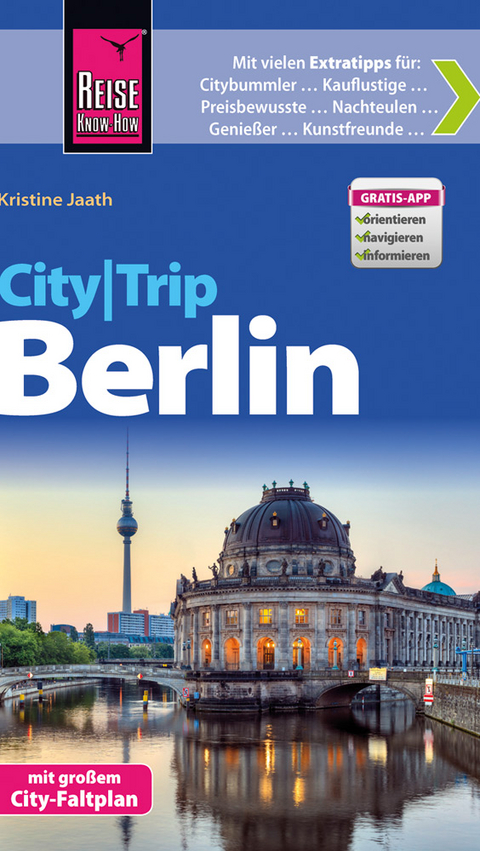 Reise Know-How CityTrip Berlin - Kristine Jaath