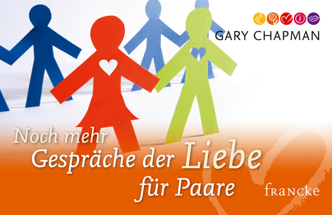 Noch mehr Gespräche der Liebe für Paare - Gary Chapman