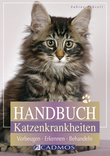 Handbuch Katzenkrankheiten - Sabine Schroll