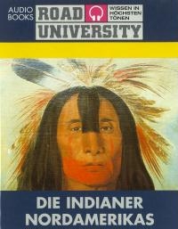 Die Indianer Nordamerikas, 1 Cassette