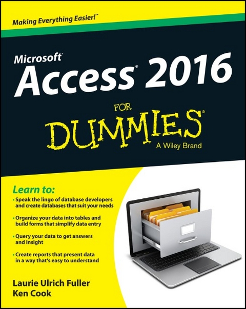 Access 2016 For Dummies - Laurie A. Ulrich, Ken Cook