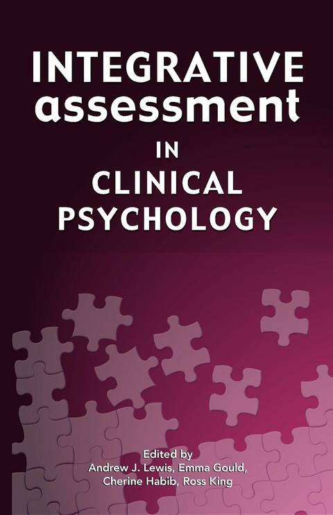Integrative Assessment in Clinical Psychology - 