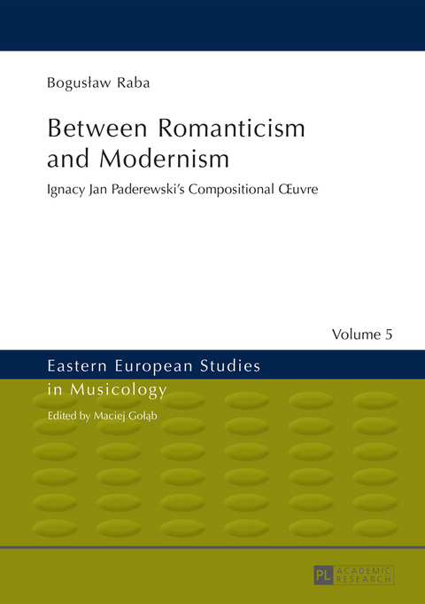 Between Romanticism and Modernism - Bogusław Raba