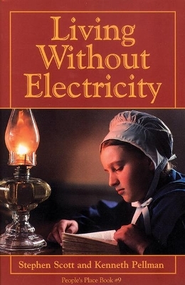 Living Without Electricity - Stephen Scott