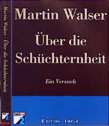 Über die Schüchternheit - Martin Walser