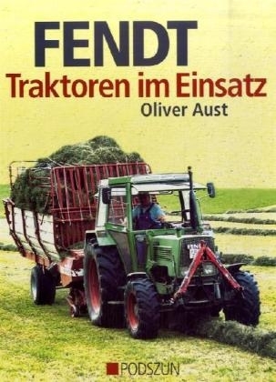 Fendt Traktoren im Einsatz - Oliver Aust