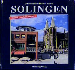 Solingen in Farbe - Johannes Hahn, Heribert Kremer