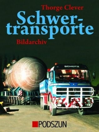 Schwertransporte Bildarchiv - Thorge Clever