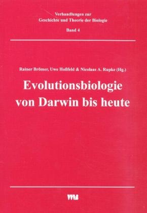 Evolutionsbiologie von Darwin bis heute - 