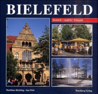 Bielefeld in Farbe - Jan Witt, Matthias Rickling