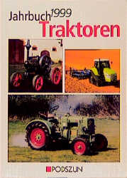 Jahrbuch Traktoren 1999 - Michael Bach