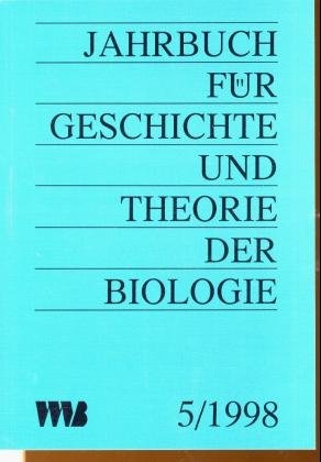 Jahrbuch für Geschichte und Theorie der Biologie / Jahrbuch für Geschichte und Theorie der Biologie - 