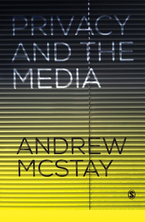 Privacy and the Media -  Andrew McStay