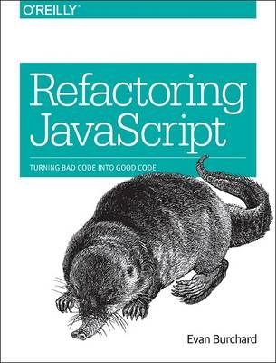 Refactoring JavaScript -  Evan Burchard