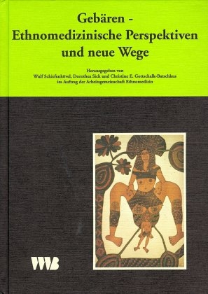 Curare. Zeitschrift für Medizinethnologie / Journal of Medical Anthropology / Gebären - 