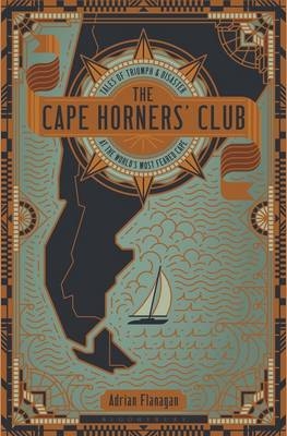The Cape Horners'' Club -  Mr Adrian Flanagan