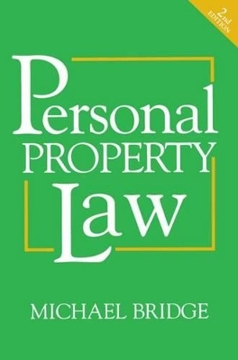 Personal Property Law - Michael Bridge