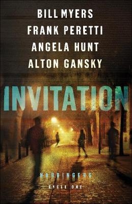 Invitation (Harbingers) -  Alton Gansky,  Angela Hunt,  Bill Myers,  Frank Peretti