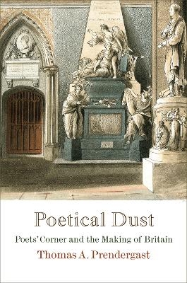 Poetical Dust - Thomas A. Prendergast