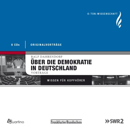 Ralf Dahrendorf - Über die Demokratie in Deutschland