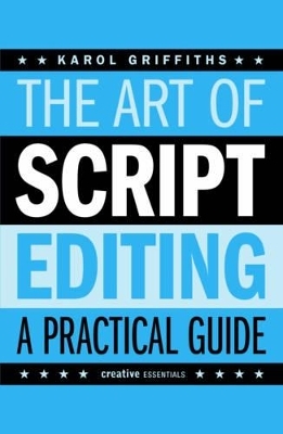 The Art of Script Editing - Karol Griffiths