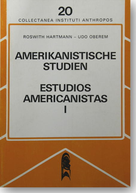 Amerikanische Studien /Estudios Americanistas. Festschrift für Hermann Trimborn / Amerikanistische Studien - Estudios Americanistas. II - Roswith Hartmann, Udo Oberem