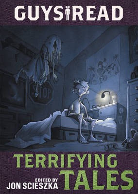 Guys Read: Terrifying Tales - Jon Scieszka, Adam Gidwitz, R. L. Stine, Dav Pilkey