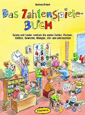 Das Zahlenspiele-Buch - Andrea Erkert