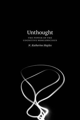 Unthought -  Hayles N. Katherine Hayles