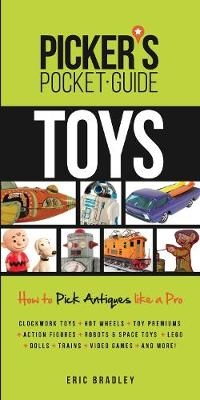 Picker’s Pocket Guide - Toys - Eric Bradley