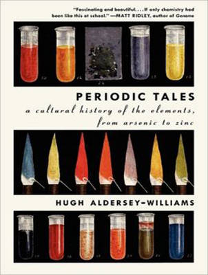 Periodic Tales - Hugh Aldersey Williams