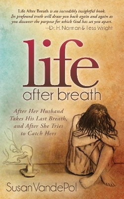 Life After Breath - Susan Vandepol